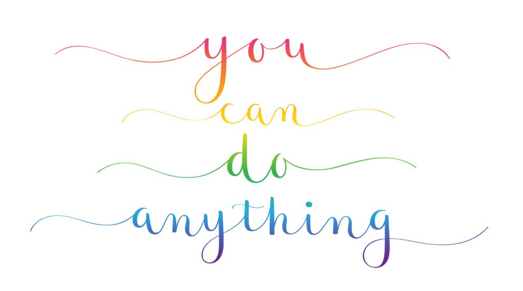 A positive affirmation of "YOU CAN DO ANYTHING" rainbow gradient vector brush calligraphy