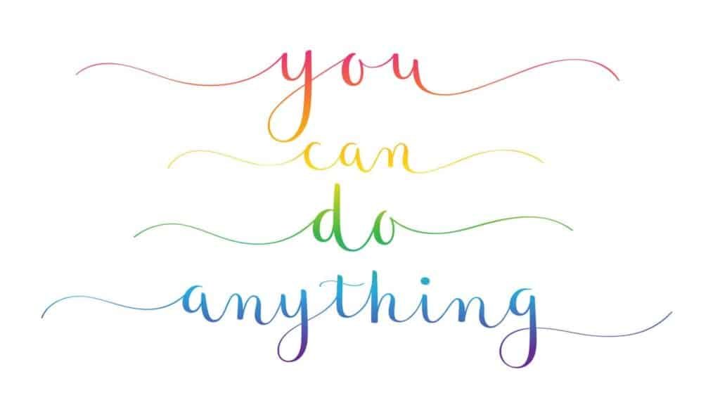 A positive affirmation of "YOU CAN DO ANYTHING" rainbow gradient vector brush calligraphy